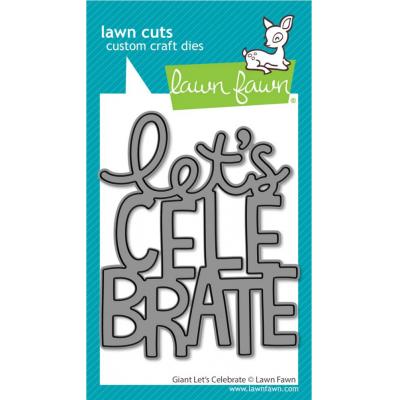 Lawn Fawn Lawn Cuts - Giant Let's Celebrate
